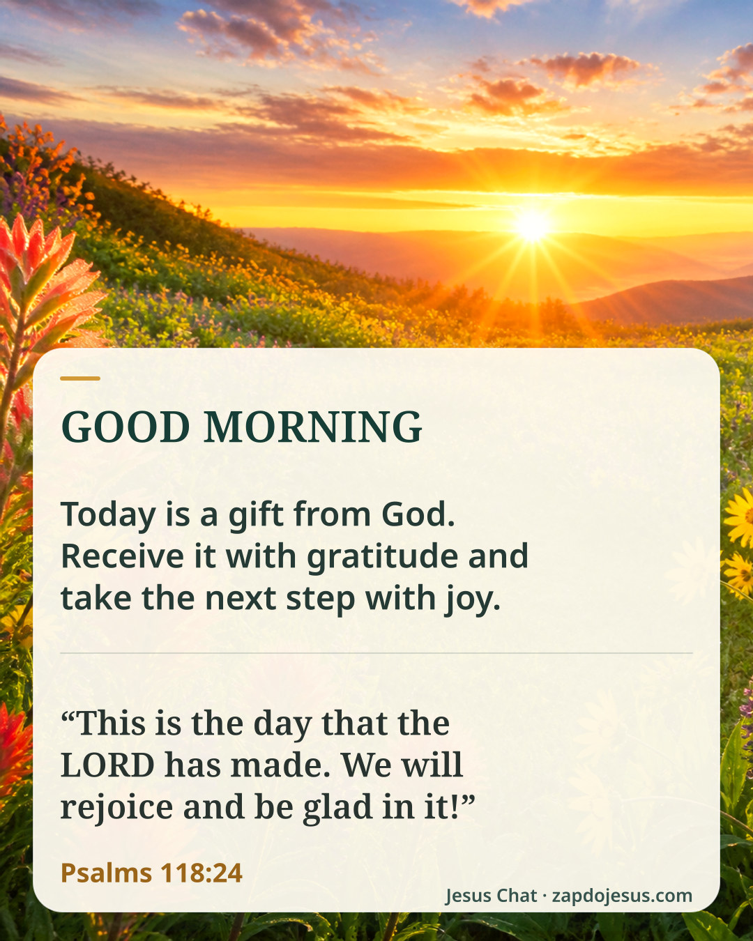 Example Jesus Chat morning card with a sunrise, a blessing, and Psalm 118:24